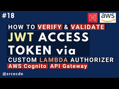 How to validate JWT access token via lambda authorizer - Amazon HTTP API tutorial p18