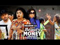 BEAUTY FOR MONEY (SEASON 11){TRENDING NEW 2023 NIGERIAN MOVIE}-2023 LATEST NIGERIAN NOLLYWOOD MOVIES image