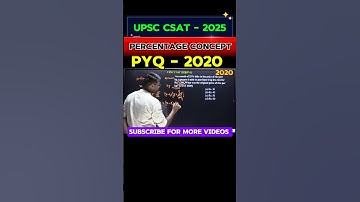 UPSC CSAT 2025 percentage question pyq 2020 #upsc #csat #percentage #csatmaths #upsc2025 #arithmetic