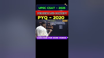UPSC CSAT 2025 percentage question pyq 2020 #upsc #csat #percentage #csatmaths #upsc2025 #arithmetic
