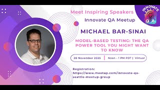 Innovate QA Meetup: Model-Based Testing: The QA Power Tool You Might Want to Know