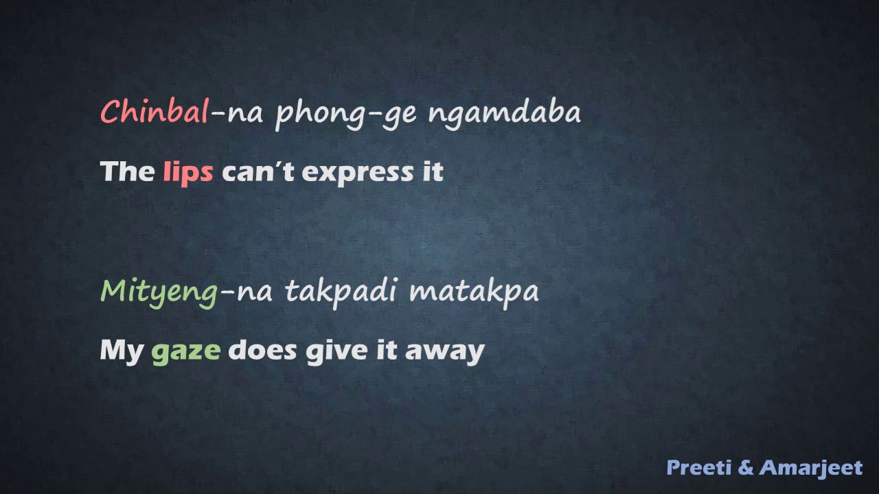 Phongdoklo Hainingbado English Lyrics Translation   Amarjeet  Preeti Yumnam