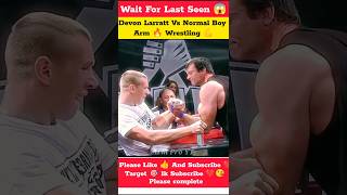 Devon Larratt Vs Normal Boy Arm Wrestling