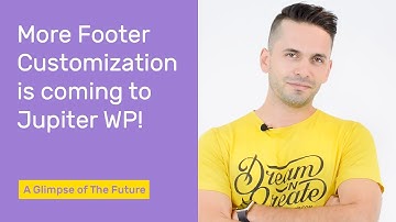 More Footer Customization Is Coming To Jupiter!