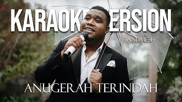 ANDMESH KAMALENG - ANUGERAH TERINDAH (KARAOKE VERSION) LIRIK LAGU VIRAL & TRENDING TERBARU