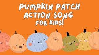Details Pumpkin Patch Action Song for Kids Guide