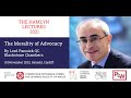 The Hamlyn Lectures 2021:The Morality of Advocacy (Live-Streamed from Cardiff)