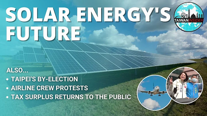 Solar Powers Future | Taiwan Insider | January 5, ...