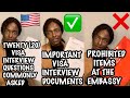 USA F1 VISA INTERVIEW QUESTIONS AND ANSWERS 2020 || SUCCESS tips- VISA DOCUMENTS & PROHIBITED ITEMS