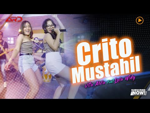 Vita Alvia Feat. Lala Widy - Crito Mustahil (Official MV) | Ra Maksane Niat Gandengmu Ro Aku