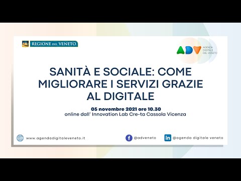 Sanità e Sociale: Come migliorare i servizi grazie al Digitale - 05/11/2021 Bassano (VI)