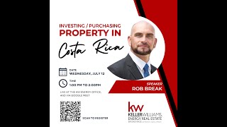 Investing/Purchasing Property in Costa Rica with Rob Break