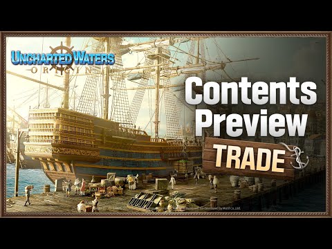 [Uncharted Waters Origin] Contents Preview : Trade