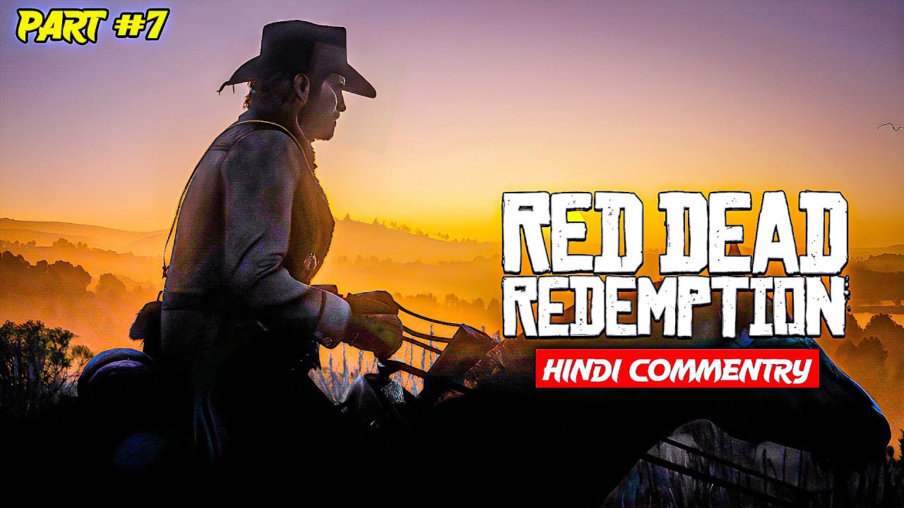 Read Dead Redemption Gameplay | Part-7 | Hindi Commentary - YouTube
