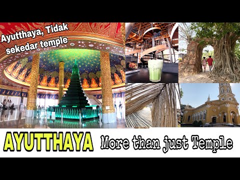 AYUTTHAYA  is more than just Temple, Thailand