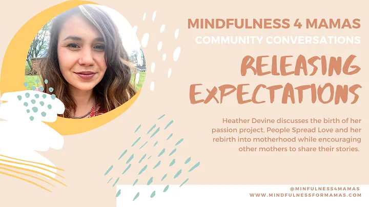 Releasing Expectations with Heather Devine