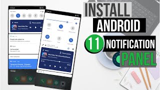 INSTALL Android 11 Notification Panel    || Any Android Phones Download & Install No-Root