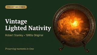 Vintage Lighted Nativity • Preserved Through Time | Finicky Bee Finds