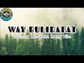 WAY BULIRAPAT KARAOKE | For Men