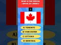 Which is the official capital of canada? #subscribe #quiz #gk #country #puzzle #challenge#shorts