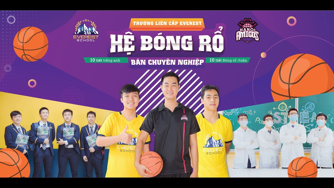 Hệ bóng rổ bán chuyên nghiệp đầu tiên của Việt Nam/Everest Semi-Pro Basketball Program