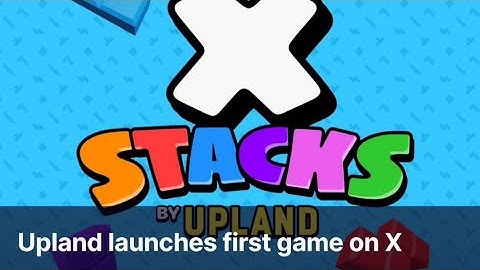 Upland launches first game on X. Sweat Wallet Learn & Earn