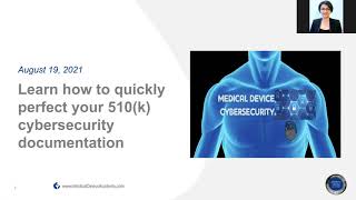 Cybersecurity Webinar  Learn what the FDA wants in your 510(k)