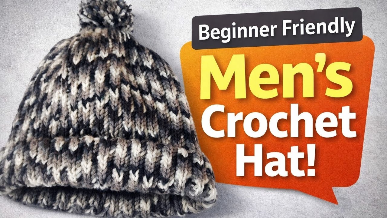 How to Crochet a Winter Hat for Men. Easy & Warm Beanie Tutorial for Beginners.
