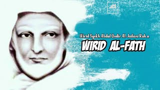 WIRID OF CONQUEST // Sheikh Abdul Qodir Al-Jailani Rah.a