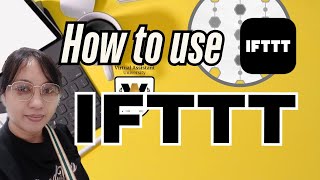 IFTTT Step by step guide