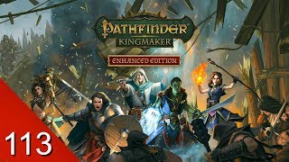 A King's Coronation - Pathfinder: Kingmaker Enhanced Edition - Let's Play - 113