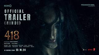 #418 Hindi Official Trailer - The Last Warning | Prashanth Neel | Kirtan | Mythri Movie Makers