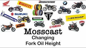 Mosscast: Changing Motorcycle Fork Oil Height Intro