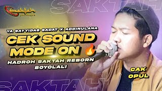 Cocok Buat Cek Sound Ya Sayyidas Sadat Medley Addinulana - Hadroh Saktah Reborn Boyolali