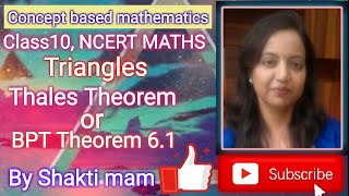 CLASS 10 TRIANGLES THALES THEOREM 6.1 OR BPT THEOREM (BASIC PROPORTIONALITY THEOREM) NCERT MATHS