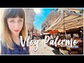 VLOG PALERMO: Why you should visit Palermo!