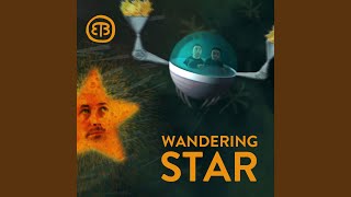 Wandering Star (Swede: Art Remix)