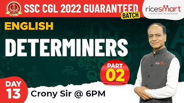 Determiners - Class 2 | English Grammar for SSC CGL | By Crony Sir | SSC CGL Free Classes 2022