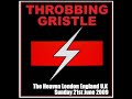 Throbbing Gristle 2009 #THROBBINGGRISTLELIVE