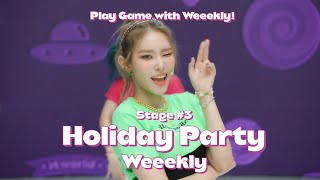 Play Game with Weeekly! : Stage #3 Holiday Party