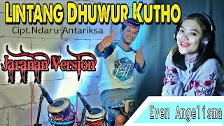 Lintang Duwur Kutho - Even Angelina - jaranan dongkrek version by Yayan jandut