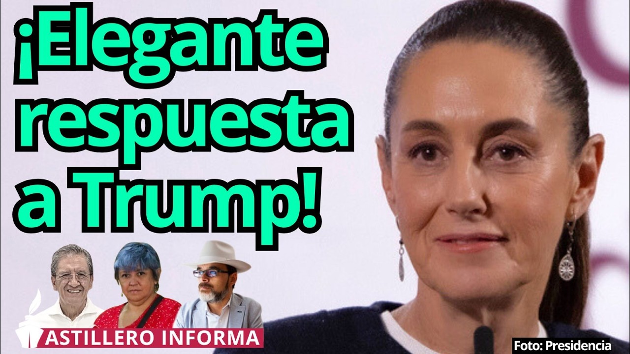 Sheinbaum respondió con la cabeza fría que la caracteriza ante las burlas de Trump: mesa