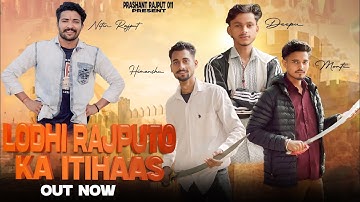 Lodhi Rajputo Ka Itihaas || 31 Decamber song || Nitin Rajput || Himanshu Monti Deepu
