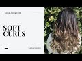 How I do Soft Curls “no frizz&quot;