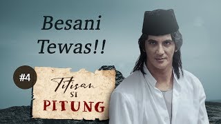 Besani Tewas Titisan Si Pitung Part 4