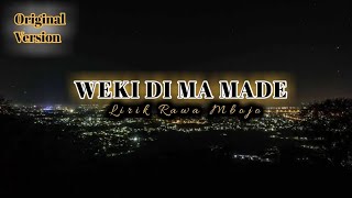 Weki di ma made Lirik - Lagu Bima Dompu || Kapenta wadu