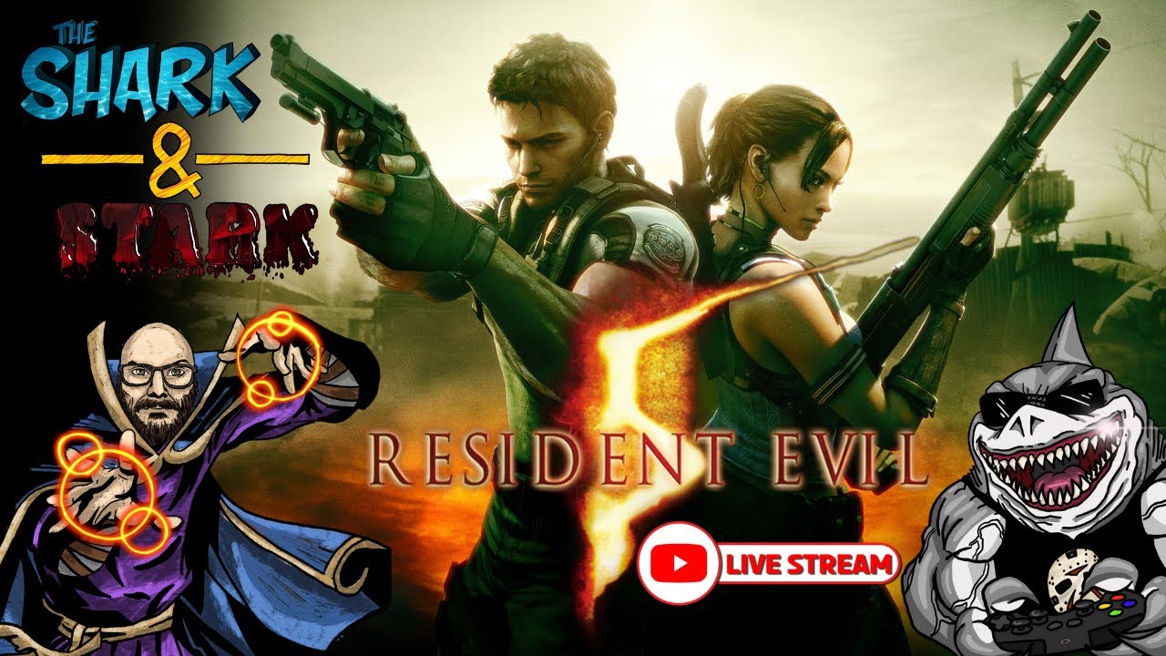 The Shark & Stark play #ResidentEvil5