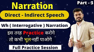 Part -3 What is Narration | What is Direct & Indirect speech | Wh Word Example | Best Practice Video