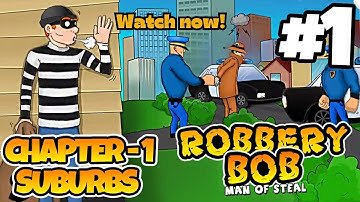 Robbery Bob King of Sneak Chapter 1 Walkthrough #robberybobgameplay #androidgameplay #2023