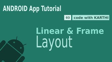 #Android app development: Lesson 3 LinearLayout & FrameLayout